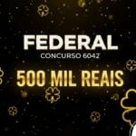 Banner em fundo preto da loteria federal com destaque no prêmio de 500 mil reais