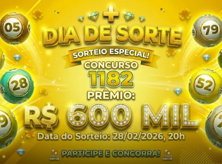 Banner promocional da loteria Dia de Sorte, concurso 1182, com prêmio de 600 mil reais. Fundo amarelo com bolas de sorteio.