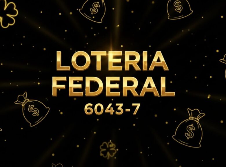 Texto "Loteria Federal 6043-7" em dourado sobre fundo preto com ícones de sacos de dinheiro e trevos.