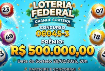 Loteria Federal hoje: veja os bilhetes sorteados neste sábado (28); prêmio de 1.35 milhão 36 Banner da Loteria Federal, concurso 06045-3, prêmio de 500 mil reais. Fundo azul claro.