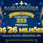 Arte da loteria +Milionária, concurso 333, prêmio de 26 milhões de reais. Fundo azul escuro com diamantes e brilhos.