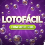 Banner da Lotofácil concurso 3606 com fundo roxo e bolas numeradas flutuando.