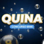 Logotipo da Quina em destaque sobre fundo azul escuro, indicando o sorteio de número 6946.