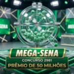 Globo de vidro com bolas numeradas verdes em movimento para o sorteio da Mega-Sena, com banner em destaque informando "MEGA-SENA", "CONCURSO 2981" e "PRÊMIO DE 50 MILHÕES".