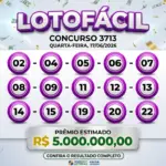 Painel de resultados da Lotofácil concurso 3713, exibindo as 15 dezenas sorteadas em bolinhas roxas e o prêmio estimado de R$ 5.000.000,00 sobre um fundo digital com dinheiro confetti.