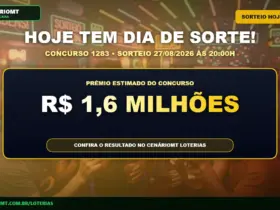 Card com aviso de sorteio do Dia de Sorte concurso 1283 com prêmio estimado de R$ 1,6 milhão em 27/08/2026 - CenárioMT
