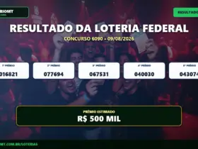 Resultado da Loteria Federal 6090 sorteado em 09/08/2026