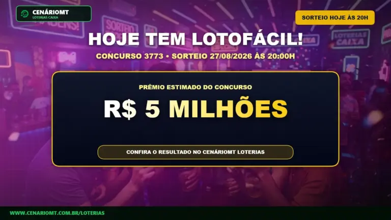 Card do sorteio da Lotofácil concurso 3773 com prêmio estimado de R$ 5 milhões em 27/08/2026 - CenárioMT