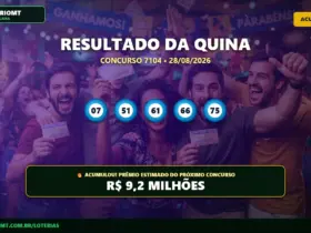 Resultado da Quina 7104: Prêmio acumula e vai a R$ 9,2 milhões 6 Resultado da Quina 7104