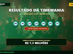 Resultado da Timemania 2426 sorteado em 09/08/2026
