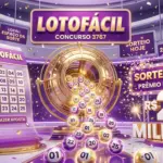 Arte da Lotofácil 3767 sorteio hoje R$ 2 milhões, ilustração 3D moderna com volante da loteria em tons de roxo, bolinhas numeradas brilhantes saindo de um globo dourado