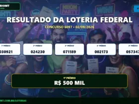 Loteria Federal 6097: Confira o resultado e os bilhetes premiados 12 Resultado da Loteria Federal 6097