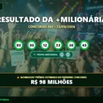 Resultado oficial da +Milionária concurso 392 de 23/09/2026. Dezenas sorteadas: 03, 05, 12, 33, 38, 45. Prêmio acumulou para R$ 98 MILHÕES.