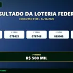 Resultado oficial da Loteria Federal concurso 6109 sorteado em 14/10/2026. Bilhete principal premiado com R$ 500 MIL. Divulgação CenárioMT e Caixa.