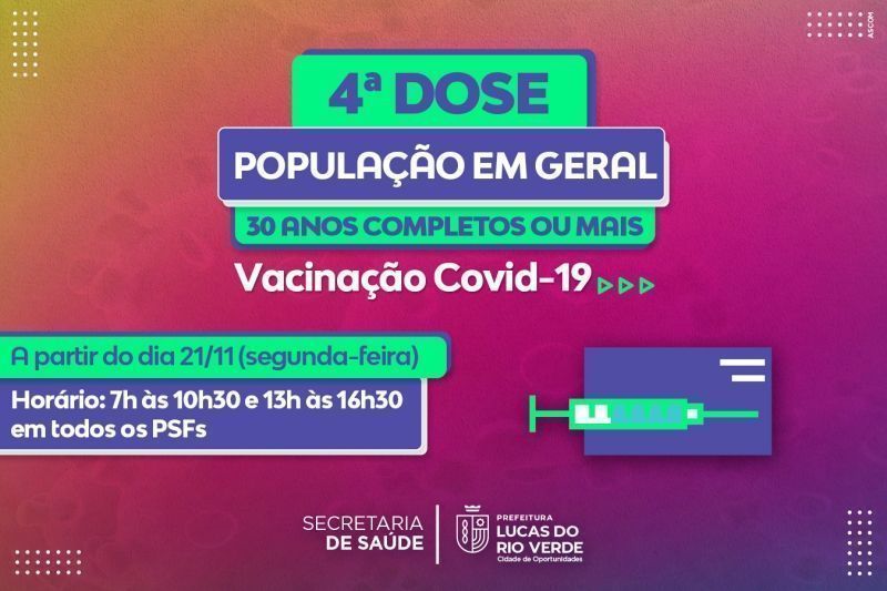 lucas do rio verde comeca a aplicar 4%C2%AA dose contra covid em quem tem 30 anos acima