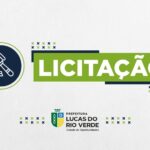 administracao municipal esta com 14 licitacoes disponiveis para lucas do rio verde