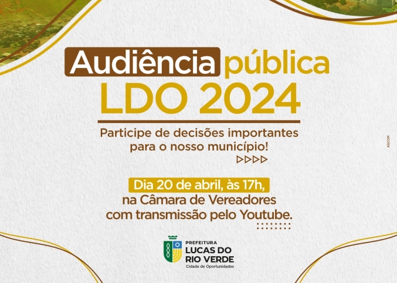 ldo 2024 audiencia publica presencial e on line sera no proximo dia 20