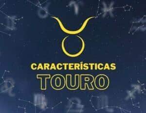 Quais são as características do signo Touro