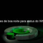 10 frases de boa noite para status do whatsapp 1342694