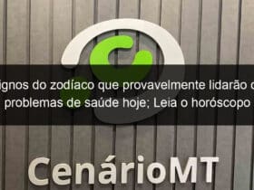3 signos do zodiaco que provavelmente lidarao com problemas de saude hoje leia o horoscopo diario para saber mais 1065292