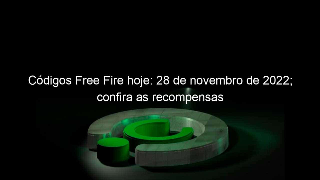 Free Fire: códigos de resgate para hoje, 28 de janeiro de 2022 - CenárioMT