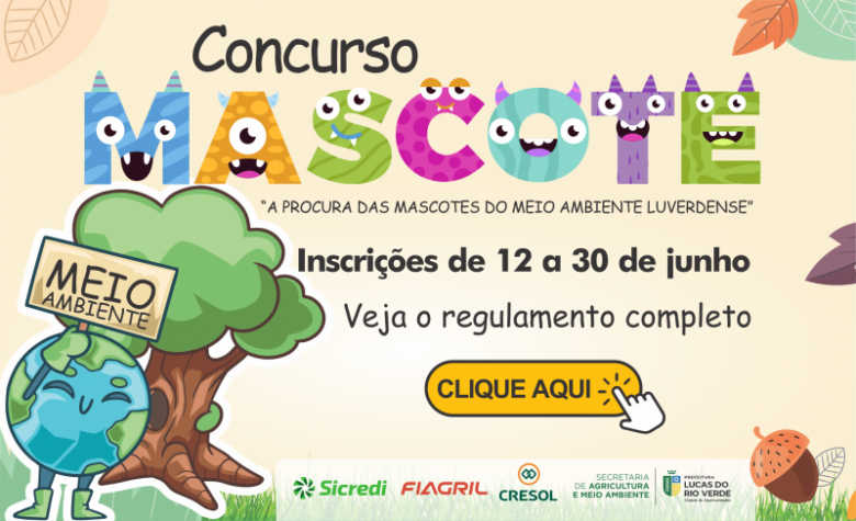 concurso ira definir mascotes do meio ambiente luverdense