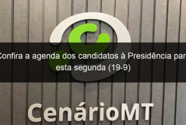 confira a agenda dos candidatos a presidencia para esta segunda 19 9 1198438