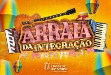 confira a programacao completa do arraia da integracao 2023 -CenárioMT