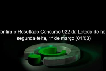 confira o resultado concurso 922 da loteca de hoje segunda feira 1o de marco 01 03 1018687