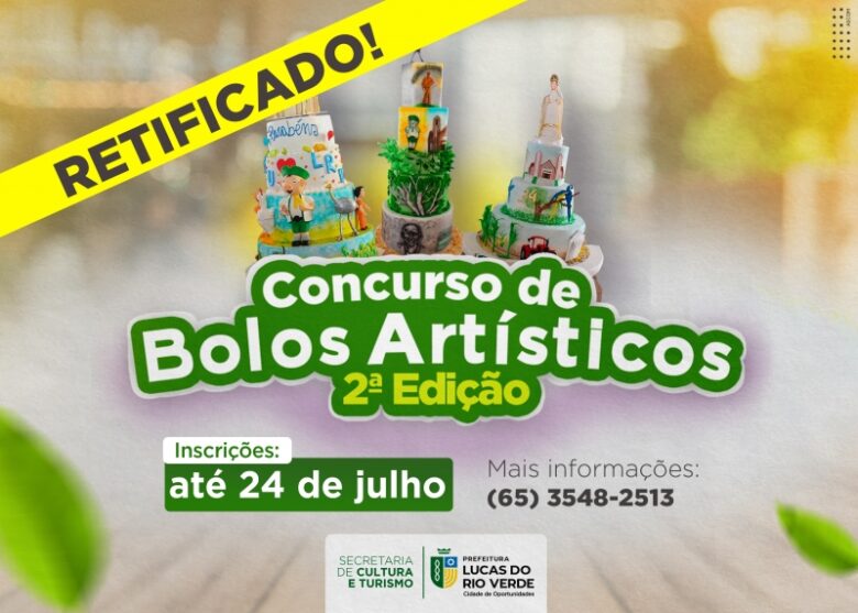 edital do concurso de bolos artisticos lucas 35 anos e retificado