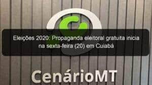 Eleições 2020: Propaganda eleitoral gratuita inicia na sexta-feira (20) em Cuiabá