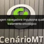 enfermagem navegadora impulsiona qualidade no tratamento oncologico 1356803