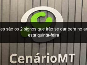 estes sao os 2 signos que irao se dar bem no amor esta quinta feira 1348891