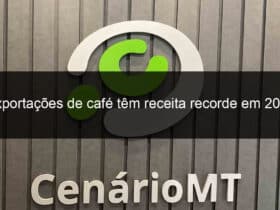 exportacoes de cafe tem receita recorde em 2022 1347399