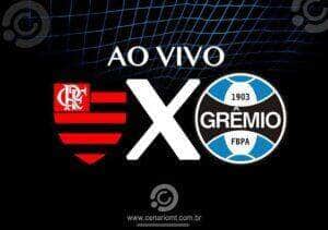 Flamengo x Grêmio: onde assistir, escalações e desfalques