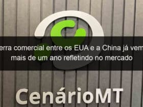 guerra comercial entre os eua e a china ja vem ha mais de um ano refletindo no mercado internacional e influenciando as cotacoes da pluma de algodao no mundo 832421