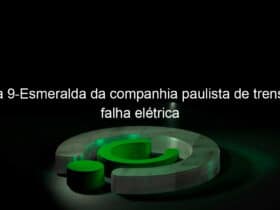 linha 9 esmeralda da companhia paulista de trens tem falha eletrica 823753