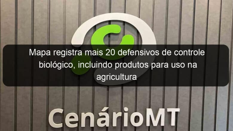 mapa registra mais 20 defensivos de controle biologico incluindo produtos para uso na agricultura organica 1139802