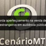 mpf aborda aperfeicoamento na venda de imoveis rurais a estrangeiros em audiencia publica no cnj 1316273