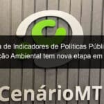 oficina de indicadores de politicas publicas de educacao ambiental tem nova etapa em cuiaba 864585