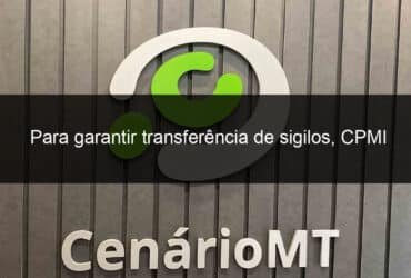 para garantir transferencia de sigilos cpmi alega ao stf que silvinei mentiu 1381851