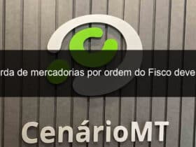 perda de mercadorias por ordem do fisco deve se ajustar a regras internacionais aprova cae 1379762