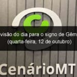 previsao do dia para o signo de gemeos quarta feira 12 de outubro 1218337