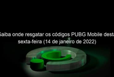 saiba onde resgatar os codigos pubg mobile desta sexta feira 14 de janeiro de 2022 1102920