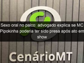 sexo oral no palco advogado explica se mc pipokinha poderia ter sido presa apos ato em show 1350748