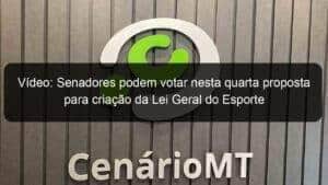 Vídeo: Senadores podem votar nesta quarta proposta para criação da Lei Geral do Esporte