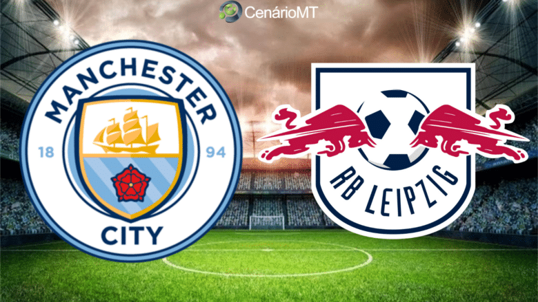 Onde assistir Manchester City x RB Leipzig