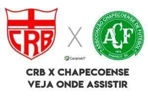 CRB x Chapecoense - Veja onde assistir, escalação e arbitragem