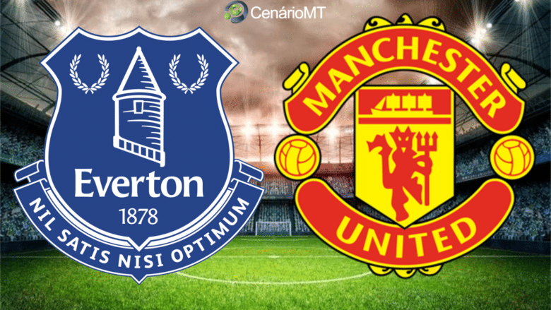 Onde assistir Everton x Manchester United