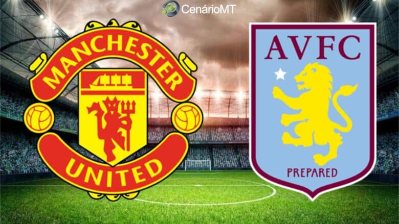 Onde assistir United x Aston Villa